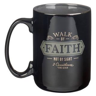 Walk By Faith Mug