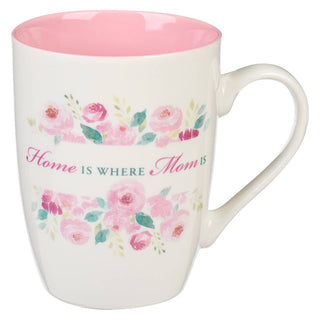 Home is Where Mom Is Mug