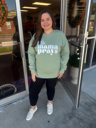 This Mama Prays Sweatshirt