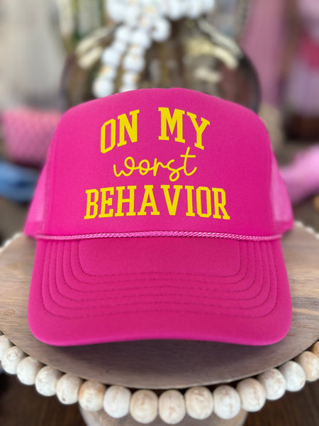 On My Worst Behavior Trucker Hat