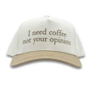 Simply Southern I Need Coffee Not Your Opinion Hat