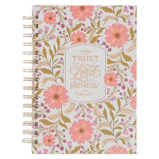 Journal Spiral Floral Those Who Trust In The Lord Isaiah 40:31